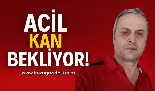 Zonguldak’ta Acil kan ihtiyacı!