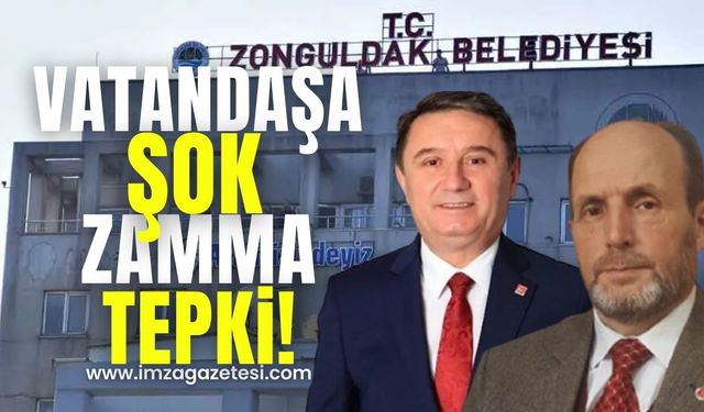 Zonguldak Belediyesi'nden Vatandaşa Şok Zamlar! Saadet Partisi'nden tepki