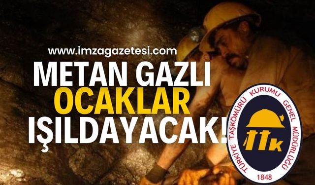 Metan gazlı ocaklar ışıldayacak!