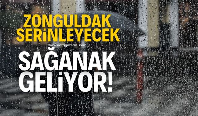 Zonguldak serinleyecek! Yağmur geliyor….