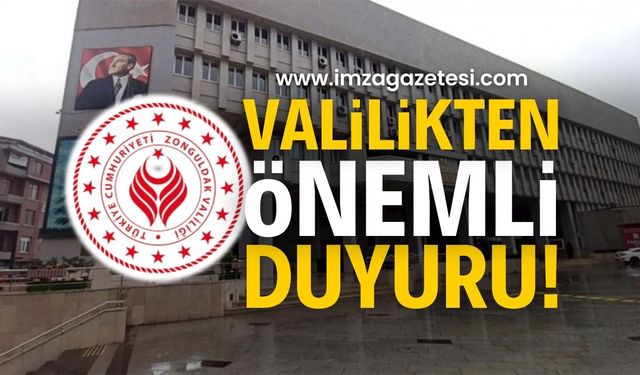 Zonguldak Valiliği’nden Uyarı: Vatandaşlar Dikkat!