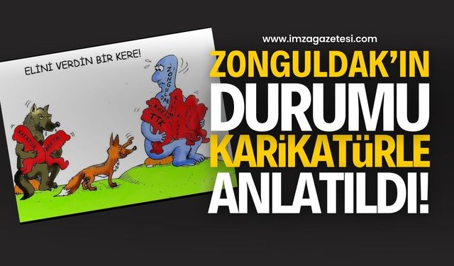 Zonguldak'ın Durumu Karikatürle Anlatıldı: 'Sarı Öküzü Vermeyecektik'