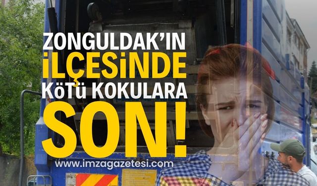 Zonguldak'ın ilçesinde kötü kokulara son!