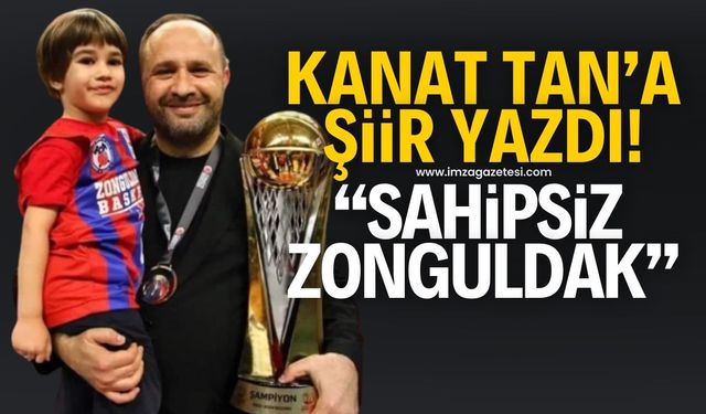 Zonguldaksporlu taraftar, benden bu kadar diyen Kanat Tan'a şiir yazdı!