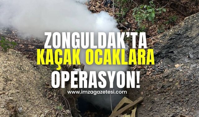 Zonguldak'ta Ruhsatsız Maden Ocaklarına Operasyon!