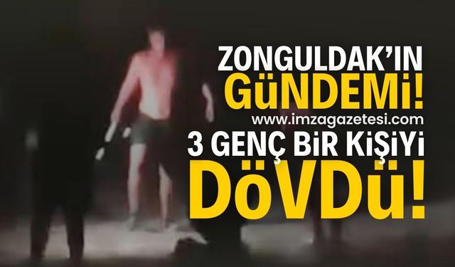 Zonguldak’ta Şok Olay: 3 Kişi Sopalarla Saldırı