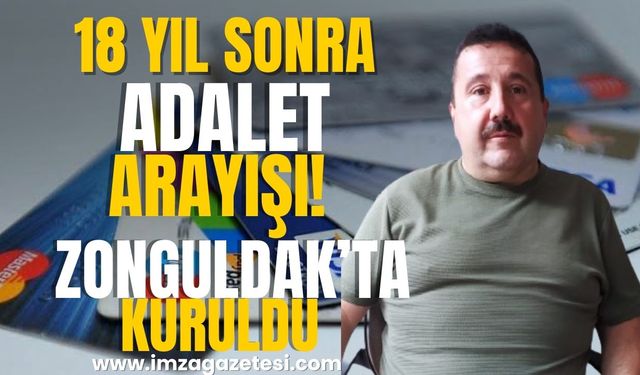 18 Yıl Sonra Adalet Arayışı! Zonguldak’ta Banka Mağdurları İçin Kuruldu!