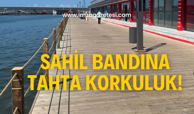 Sahil bandına korkuluk!