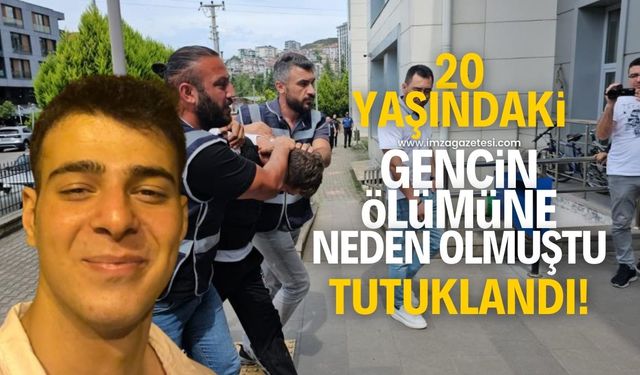 20 yaşındaki Abdullah Öztürk'ün ölümüne sebep olan katil zanlısı tutuklandı!