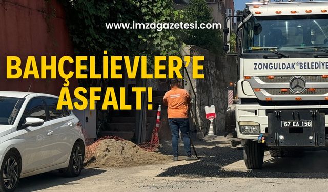 Bahçelievler’de asfalt sevinci!