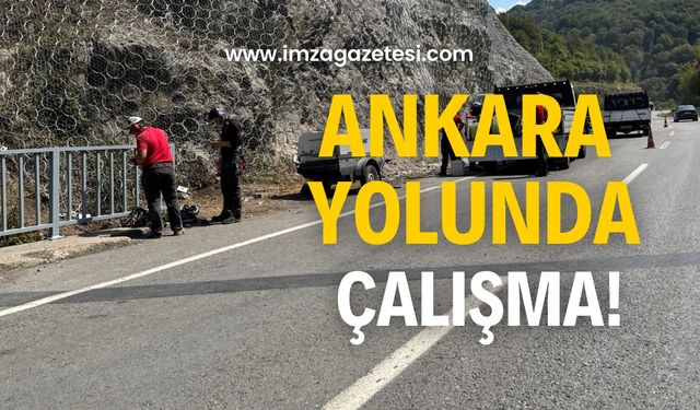 Zonguldak-Ankara yolunda hummalı çalışma!