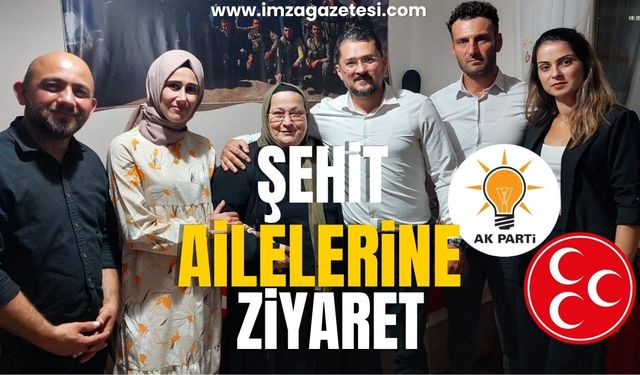 AK Parti ve Mhp Kozlu İlçe Başkanlığı'ndan Şehit Ailelerine Ziyaret...