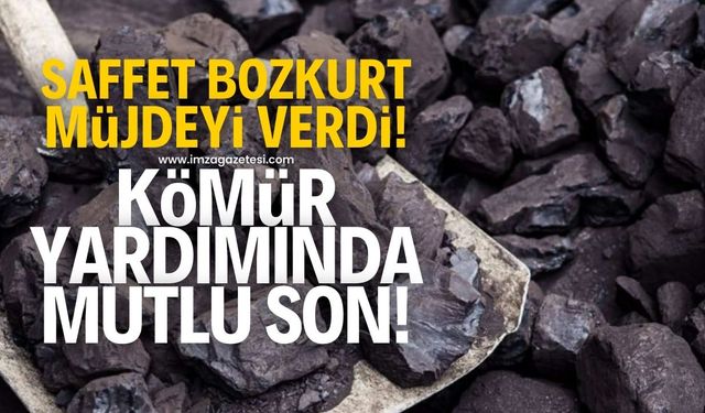 AK Parti Zonguldak Milletvekili Saffet Bozkurt açıkladı! Sosyal yardımlaşma kömüründe mutlu son!