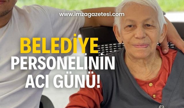 Belediye personelinin acı günü!