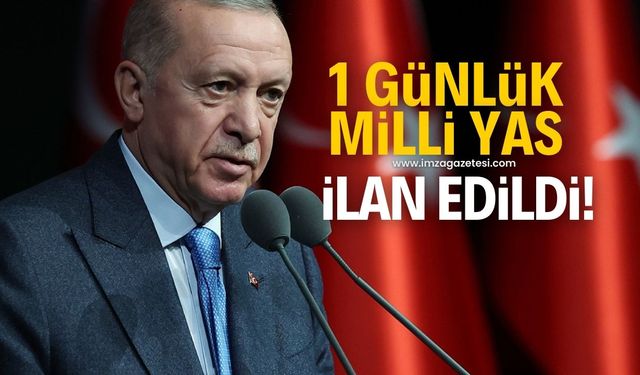 1 günlük milli yas ilan edildi!