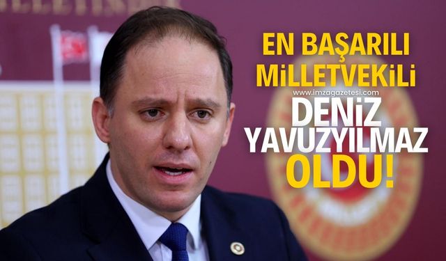 En başarılı milletvekili Deniz Yavuzyılmaz!