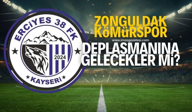 Erciyes 38 FK, Zonguldak Kömürspor deplasmanına çıkacak mı?