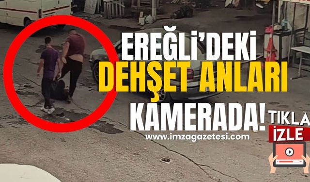 Ereğli'de Dehşet Veren Saldırı! Araçla Çarpıp Tekmelediler