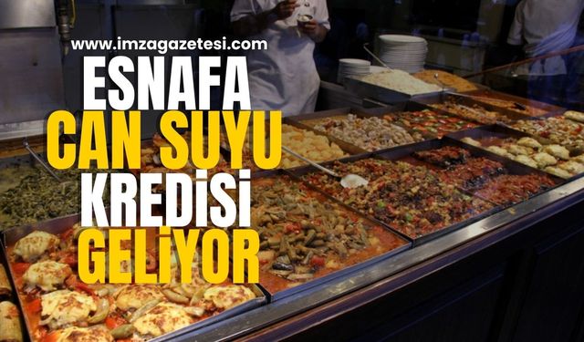 Esnafa Müjdeli Haber! Can Suyu Kredisi Geliyor