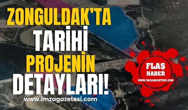 Hedef kırk milyon! Zonguldak’ta tarihi projenin detayları!