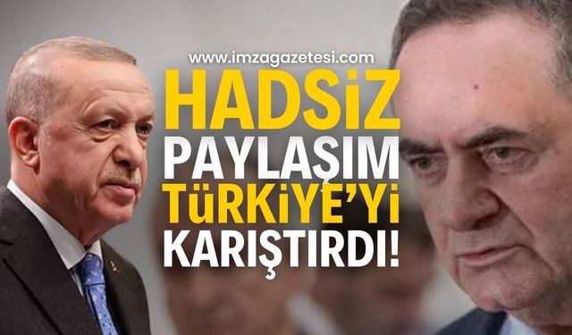 İsrail Dışişleri Bakanı Katz’dan Türkiye Cumhurbaşkanına Hadsiz Paylaşım: Türkiye’den Sert Tepkiler