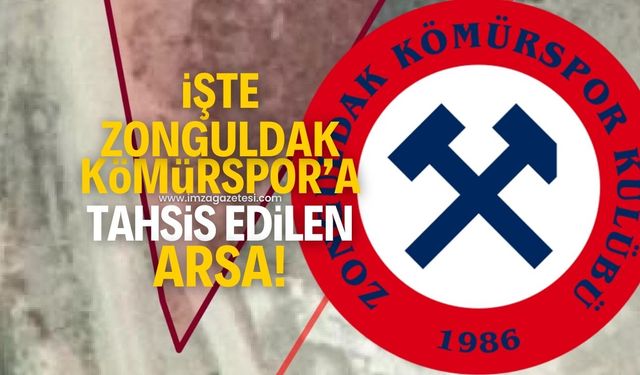 İşte Zonguldak Kömürspor'a tahsis edilen arsa! Kulübün tesisi buraya yapılacak!