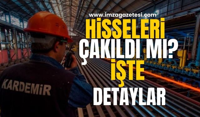 Kardemir hisseleri çakıldı mı? İşte detaylar...