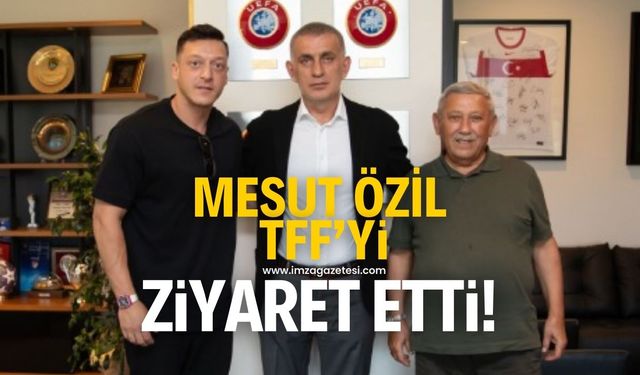 Mesut Özil, TFF Başkanı İbrahim Hacıosmanoğlu'nu ziyaret etti!