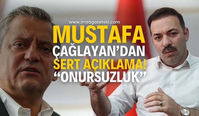 Mustafa Çağlayan'dan Özgür Özel'e Sert Tepki: "Onursuzluk"