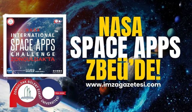 NASA Space Apps Challenge Zonguldak Bülent Ecevit Üniversitesi’nde!