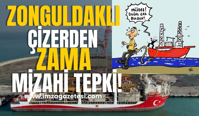 Şerif Cihan'dan Doğalgaz Zamlarına Mizahi Tepki! Filyos'un Gazı Karikatüre Yansıdı...