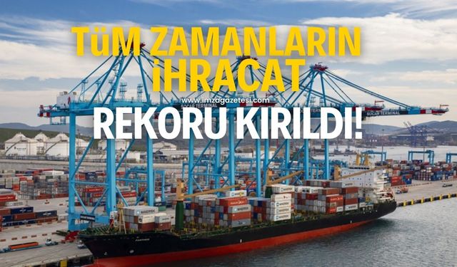 Tüm zamanların Temmuz ayı ihracat rekoru kırıldı!