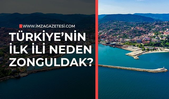 Türkiye’nin İlk İli: Zonguldak’ın Tarihçesi ve Özellikleri