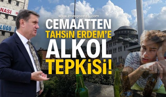 Cami cemaatinden başkan Erdem’e “içki” tepkisi!