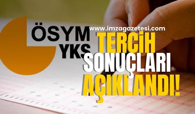 YKS Tercih Sonuçları Açıklandı!