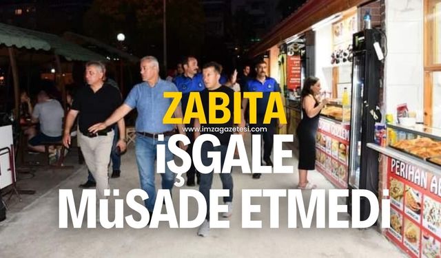 Zabıta işgalin önüne geçti!