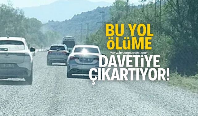 Zonguldak-Bartın karayolundaki mıcırlı asfalt  yol ölümlü kazaya davetiye çıkartıyor!