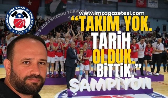 Zonguldak Basket 67 Takımı'nda Kriz! Kanat Tan "Zonguldakspor Basketbol takımı yok. Tarih olduk. Bitti."