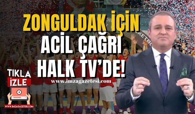 Zonguldakspor Kadın Basketbol Takımı için Ekrem Açıkel’den Acil Çağrı Halk Tv'de!