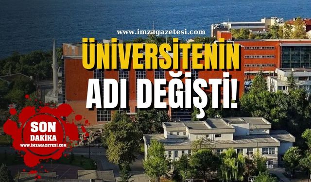 Zonguldak Bülent Ecevit Üniversitesi'nin adı değişti!