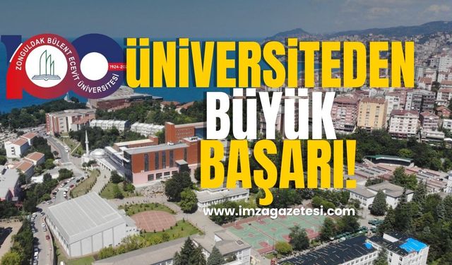 Zonguldak Bülent Ecevit Üniversitesi’nden Büyük Başarı!