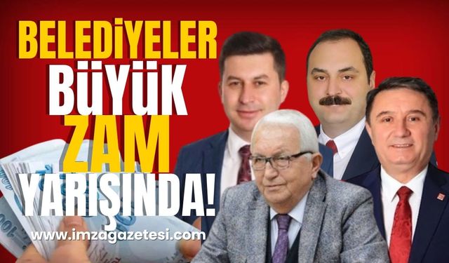 Zonguldak, Ereğli, Kozlu, Kilimli belediyeleri büyük zam yarışında!