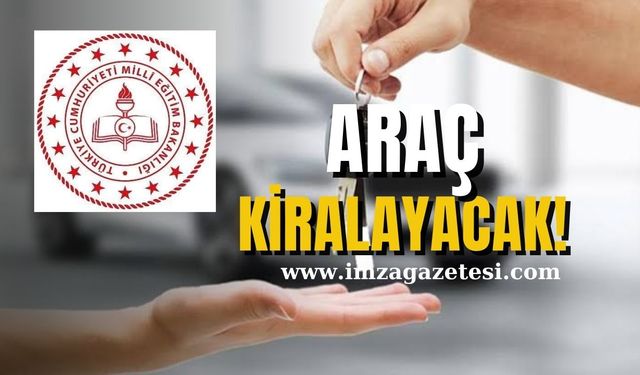 Zonguldak Milli Eğitim Müdürlüğü araç kiralayacak! İşte ihale şartları...