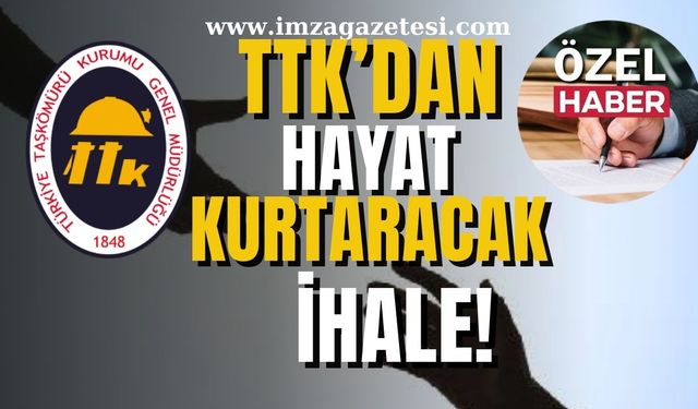 TTK’dan hayat kurtaracak ihale!