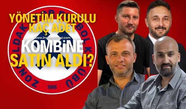 Zonguldak Kömürspor Yönetim Kurulu Üyeleri kaç adet kombine aldı?