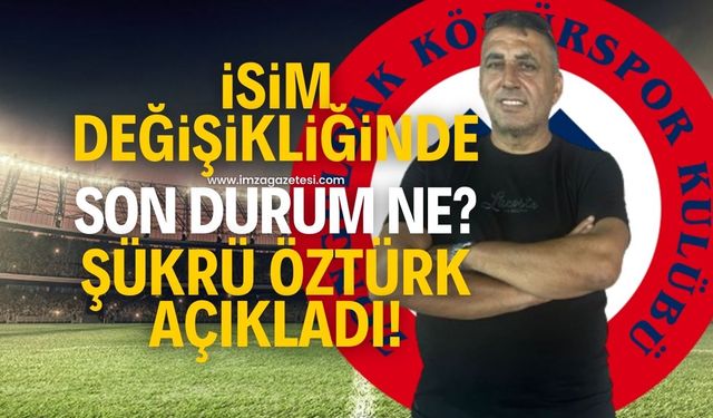 Zonguldak Kömürspor'un isim değşikliğinde son durum! Şükrü Öztürk açıkladı