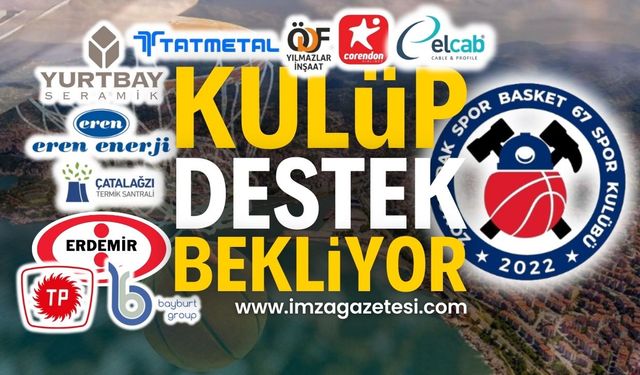 Zonguldak Spor Basket 67 destek bekliyor