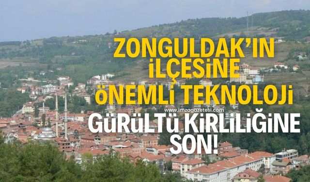 Zonguldak'ın Gökçebey ilçesinde önemli adım! Gürültü kirliliğine son...