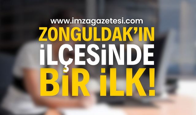 Zonguldak'ın ilçesinde bir ilk: Vatandaş bayılacak!