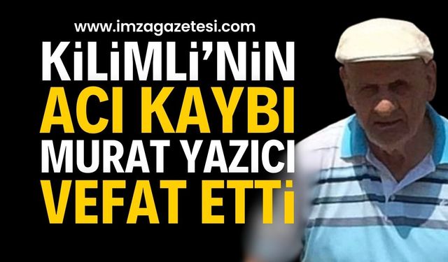 Zonguldak'ın Kilimli ilçesi yasta: Murat yazıcı vefat etti